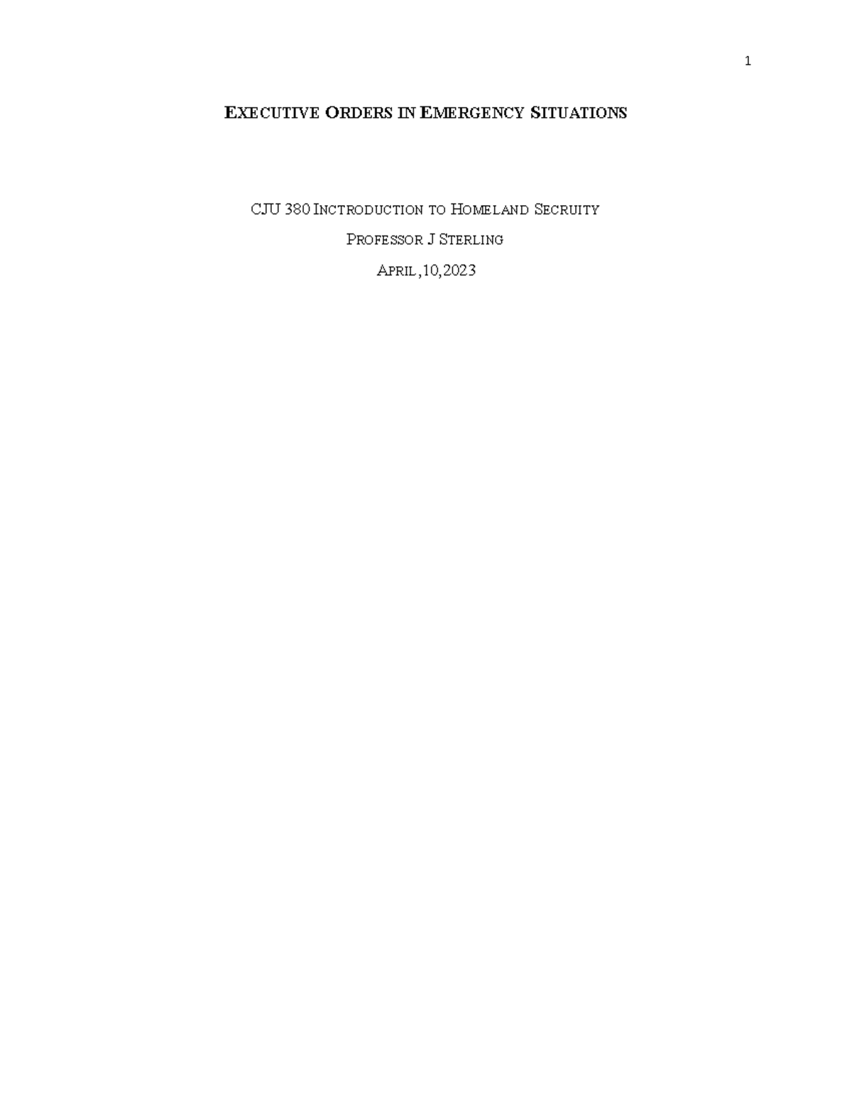 Position Paper: Executive Orders in Emergency Situations - CJU 380 ...