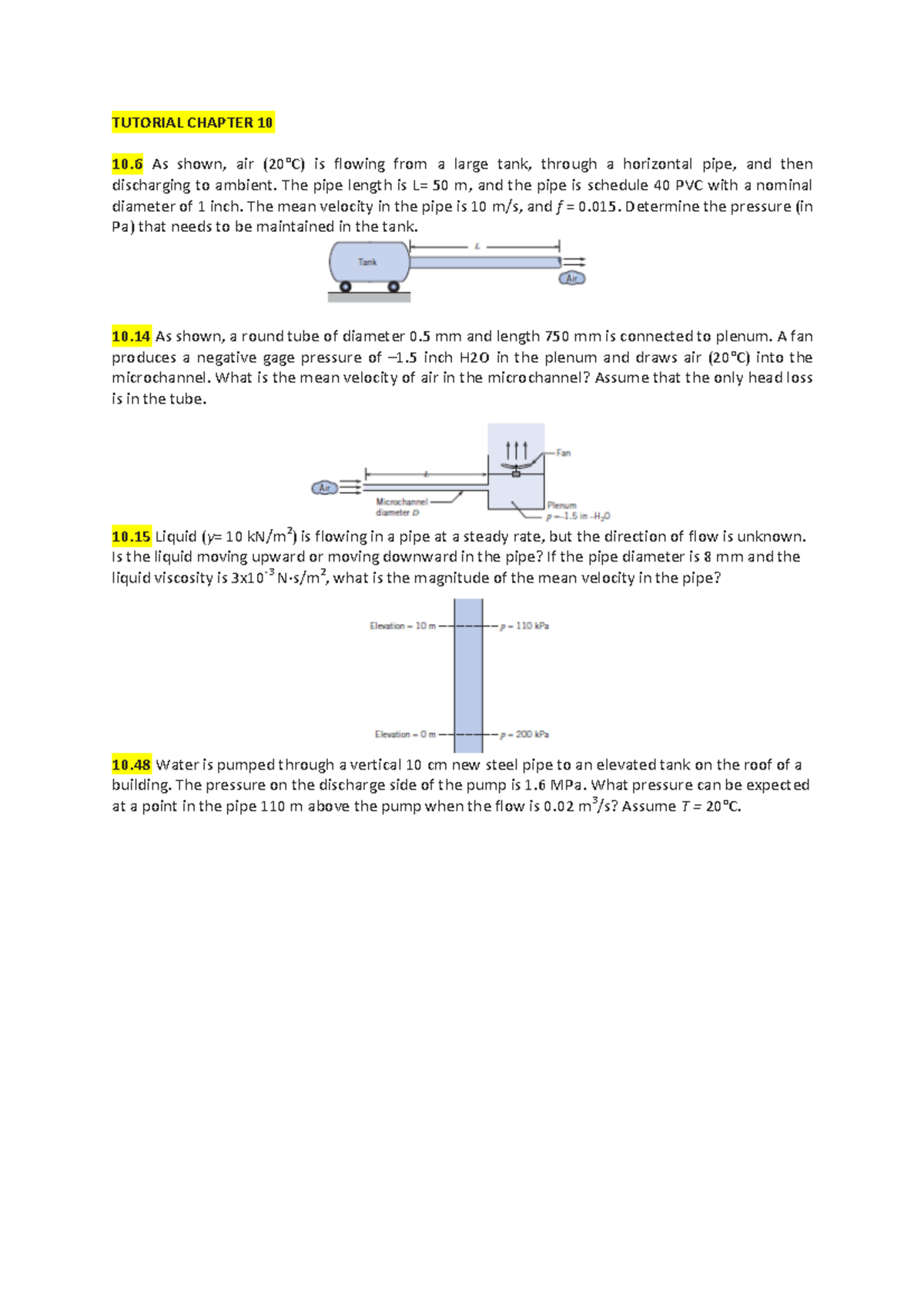 Tutorial 9 - tute - TUTORIAL CHAPTER 10 10 As shown, air (20°C) is ...