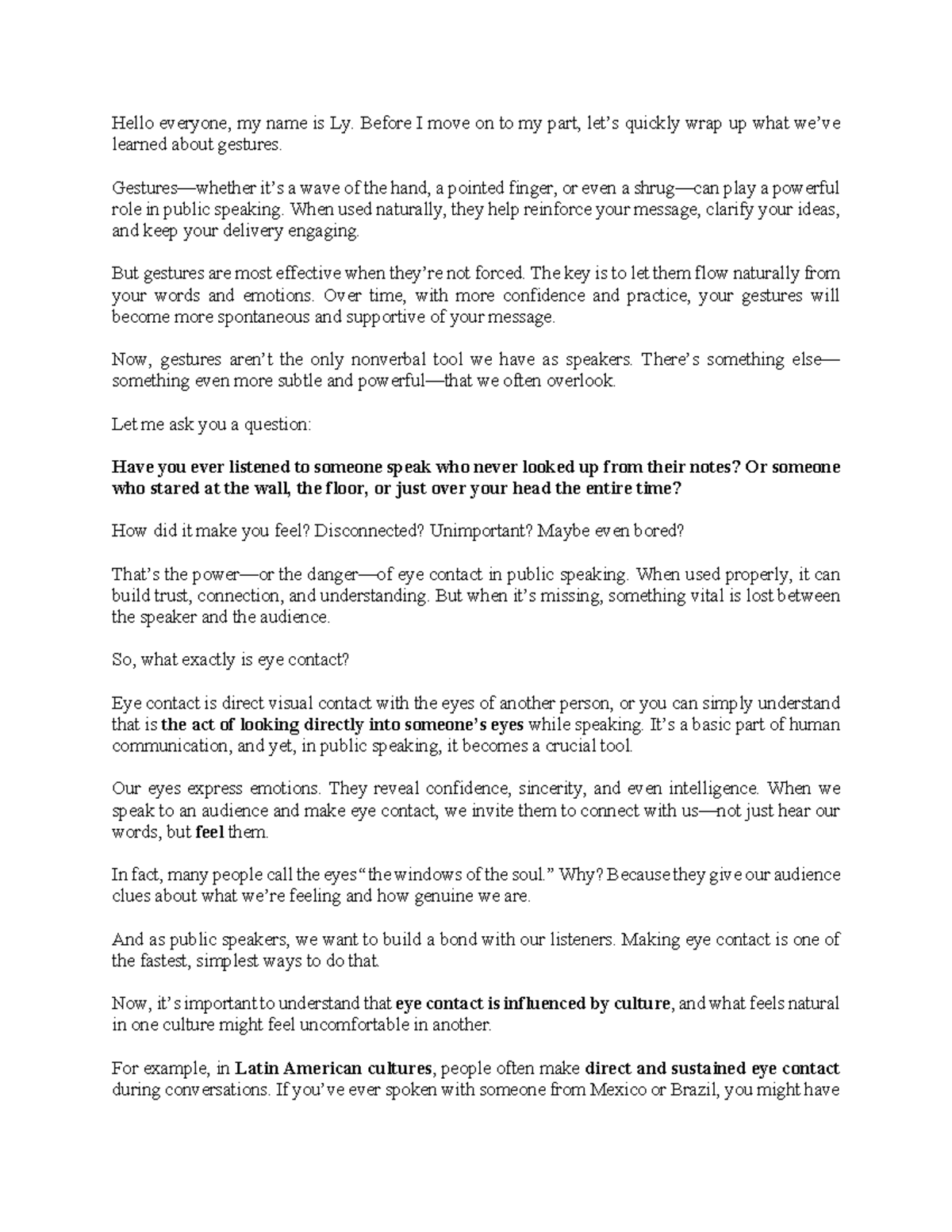 Script for public speaking presentation in class - Hello everyone, my ...