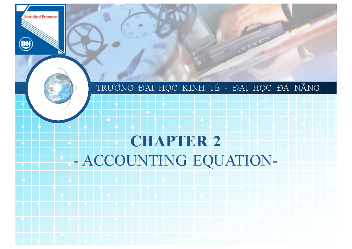 Chapter 2 - Understanding the Accounting Equation: Key Concepts - Studocu