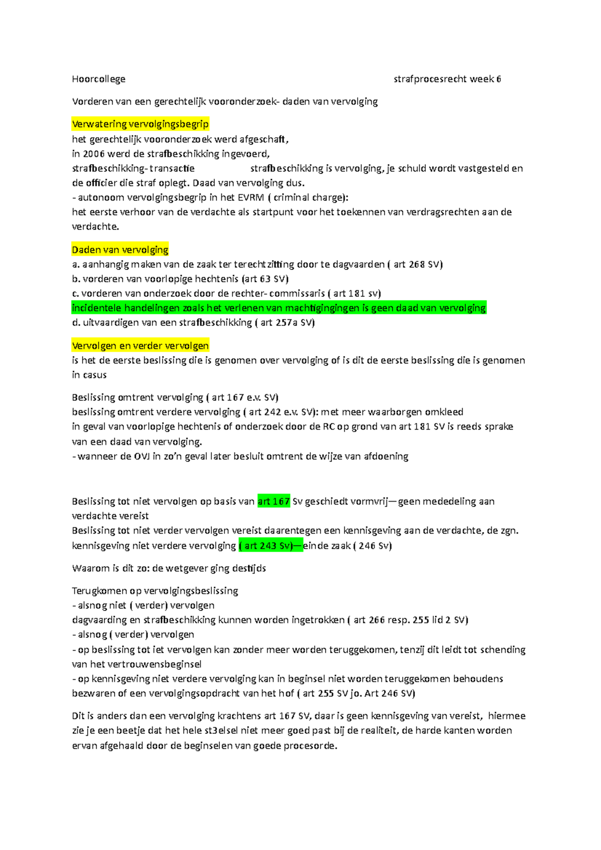 Hoorcollege Strafprocesrecht W6: Vervolging en Beslissingscriteria ...
