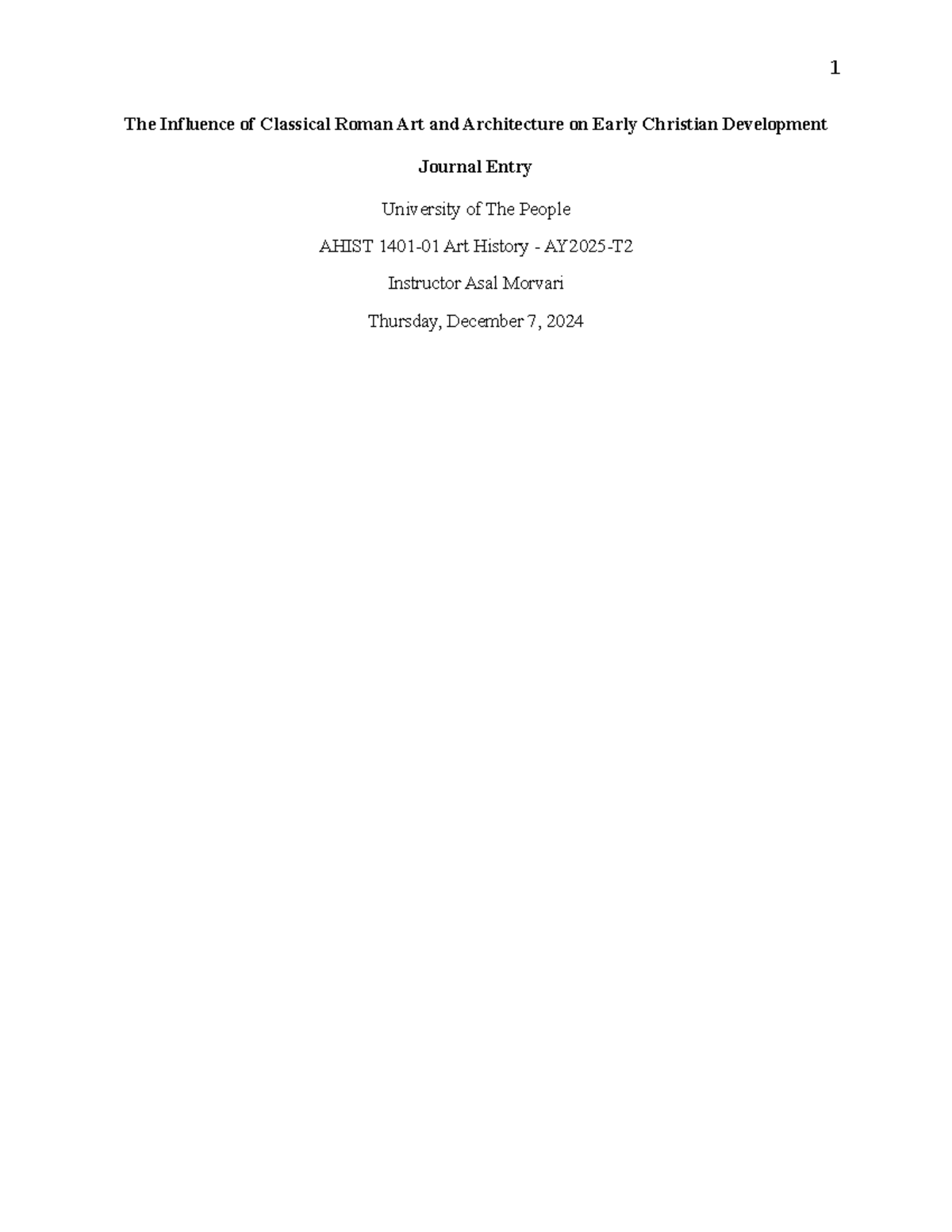 AHIST 1401 Unit 3 Learning Journal: Roman Art's Impact on Early ...