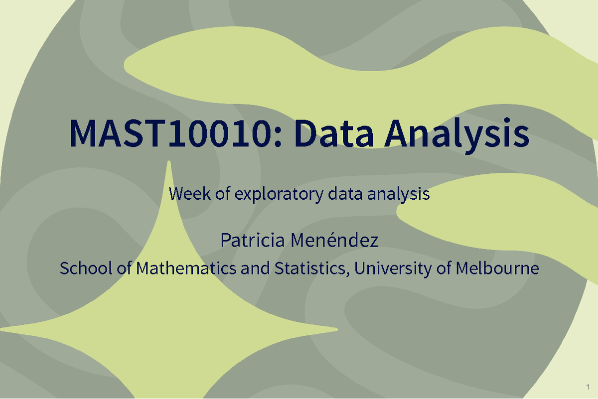 MAST10010: Data Analysis Week 2 Annotated Notes on EDA - Studocu