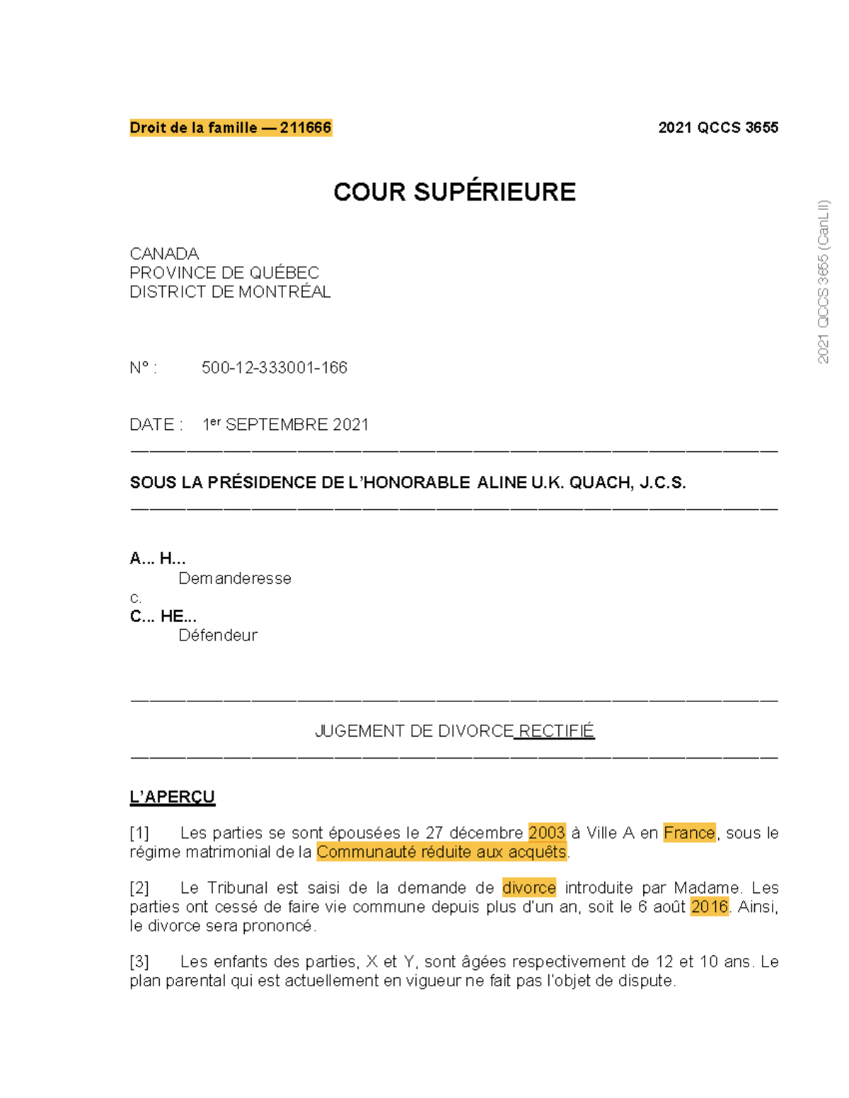 JUGEMENT DE DIVORCE RECTIFIÉ - 2021 QCCS 3655 (Droit de la famille ...