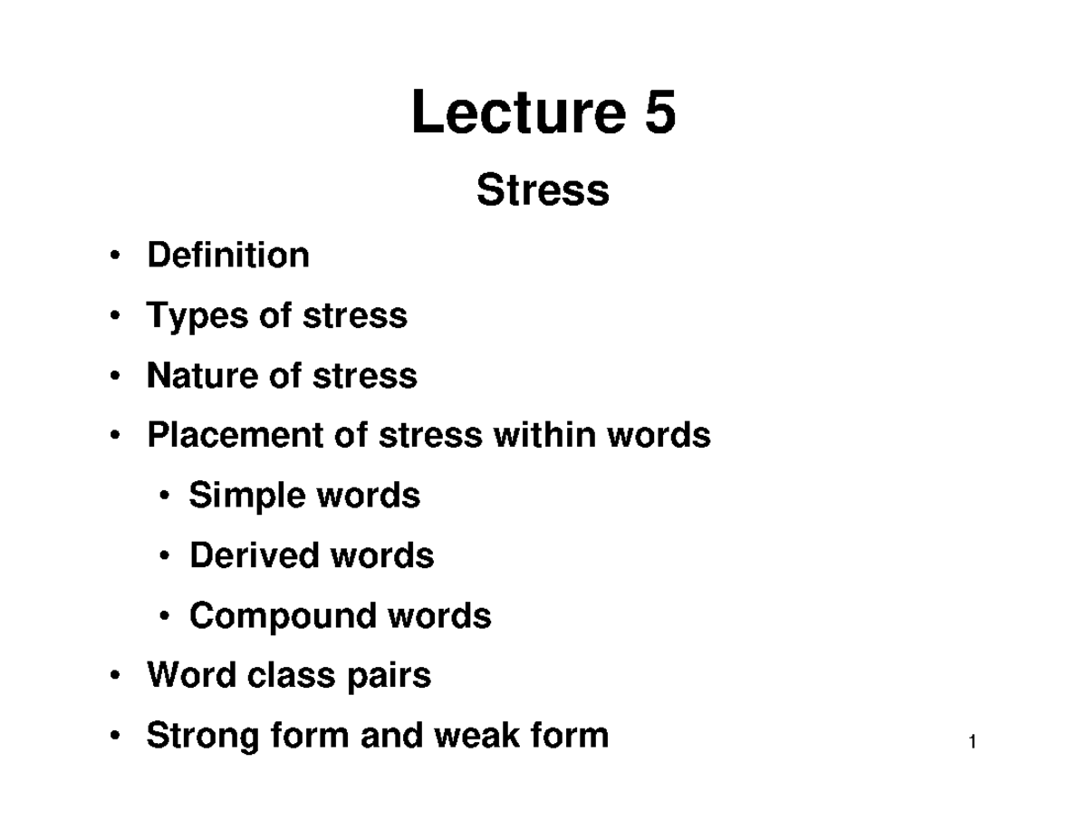 Stress - Hình thái học - Lecture 5 Stress • Definition • Types of ...
