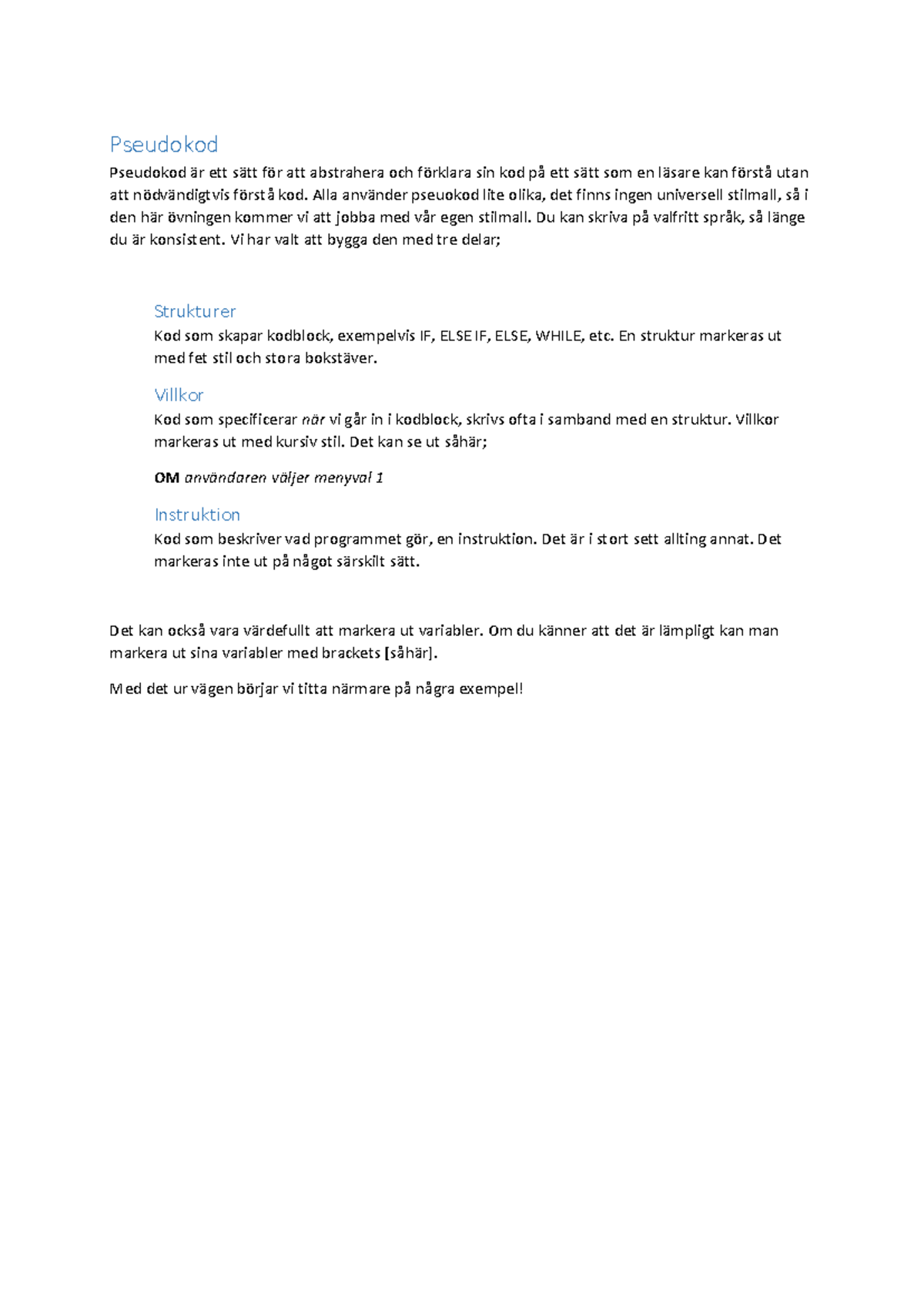 Pseudokod och Instruktioner - Material för Programmering 101 - Studocu