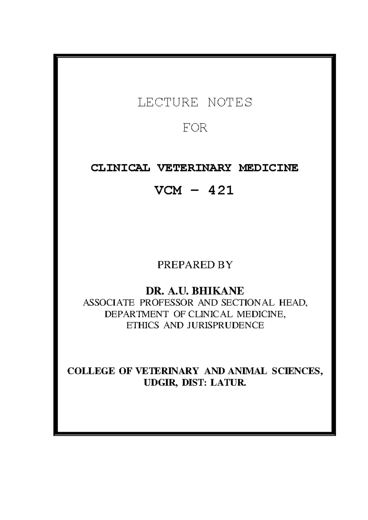 Clinical Veterinary Medicine: Systemic Diseases Overview (VCM-421 ...