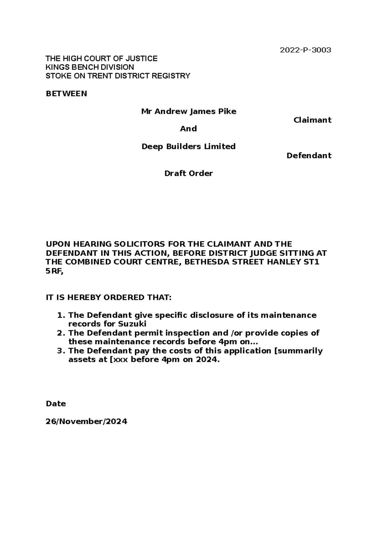 Draft order Andrew pike for Disclosure - 2022-P- THE HIGH COURT OF ...