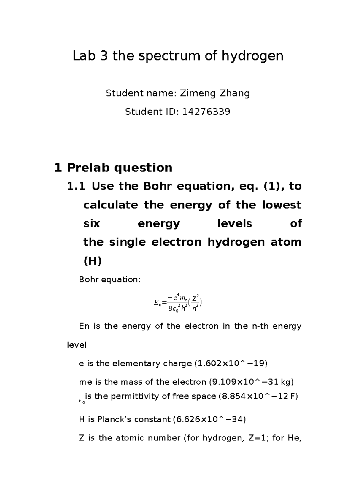 Lab 3: Analyzing the Hydrogen Spectrum and Rydberg Constant - Studocu