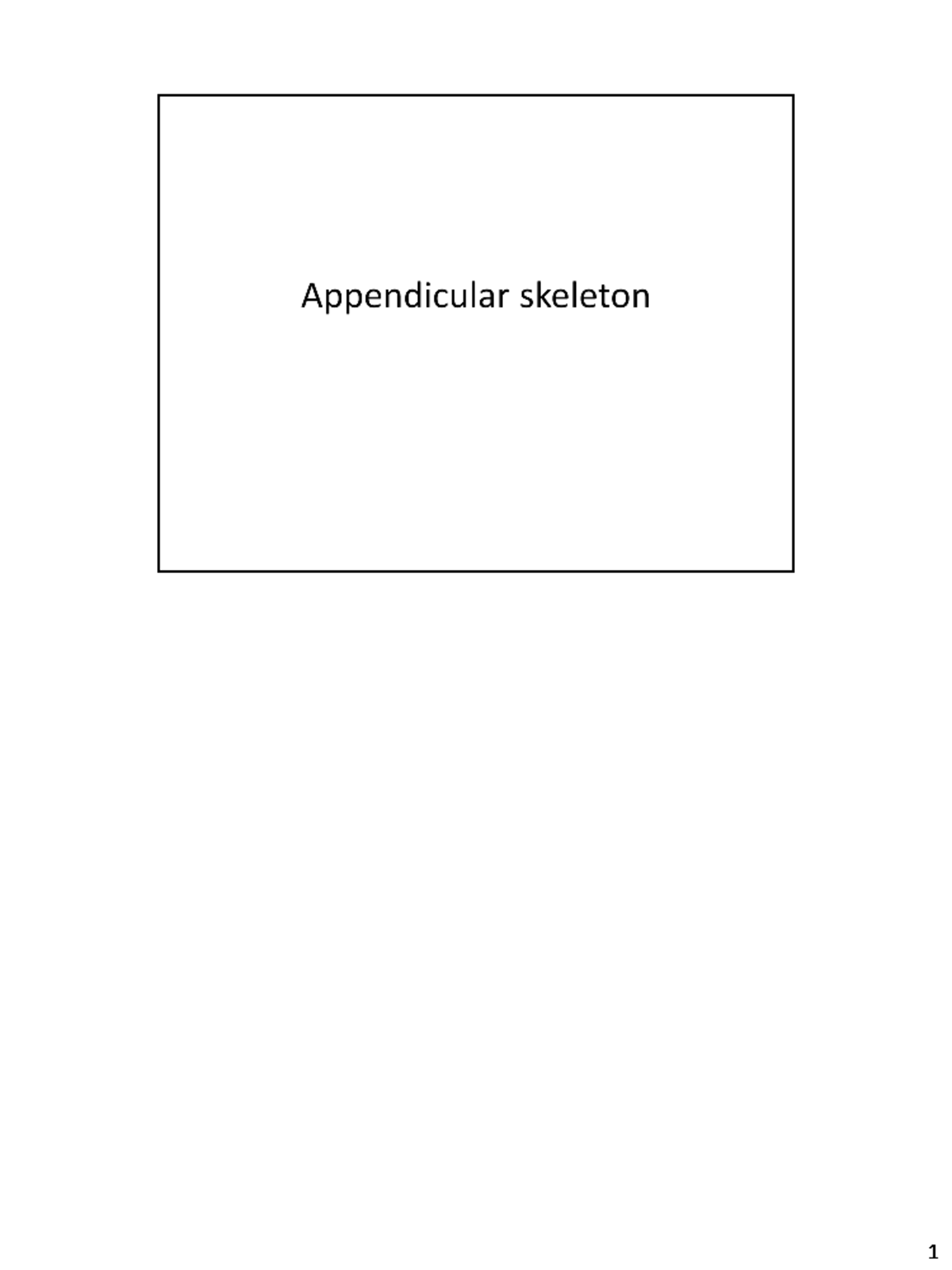 A&P I Appendicular Skeleton Lecture Notes - Studocu