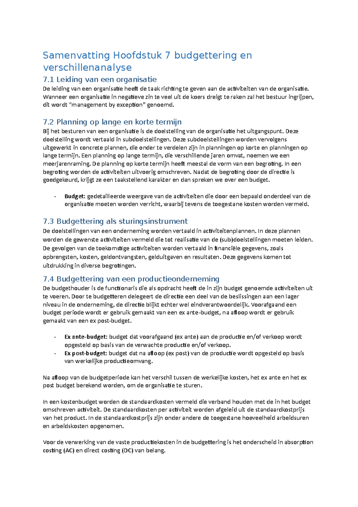 Samenvatting Bedrijfseconomie - Hoofdstuk 7: Budgettering en Analyse ...