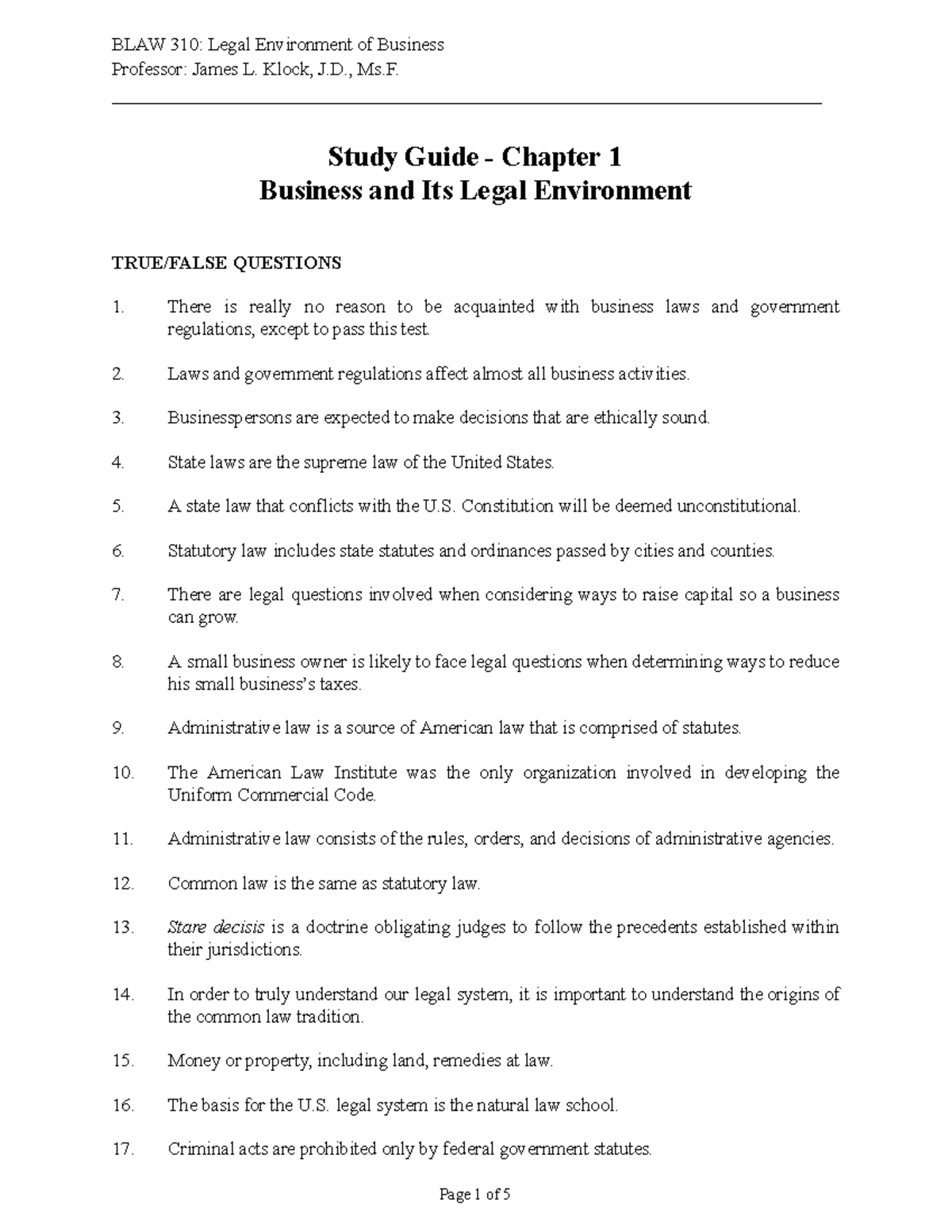 BLAW TEST 1 - test 1 study guide - Professor: James L. Klock, J., Ms ...