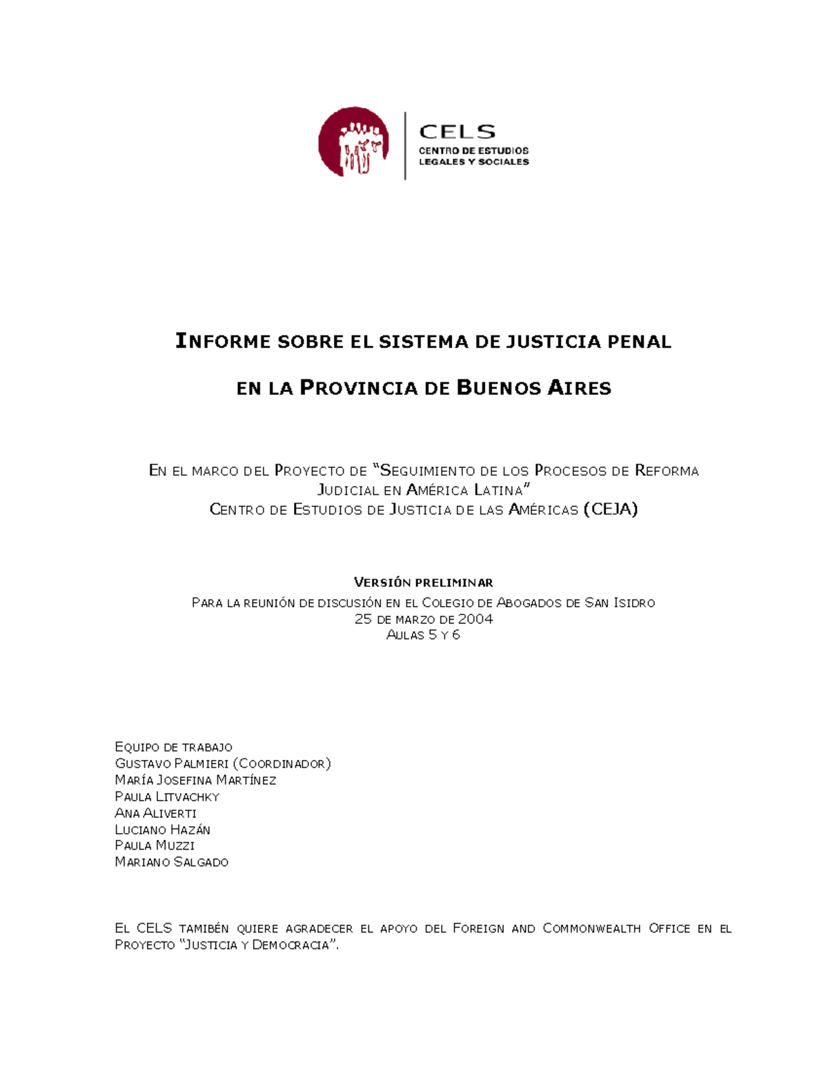 Informe sobre el Sistema de Justicia Penal en GBA y su Reforma - Studocu