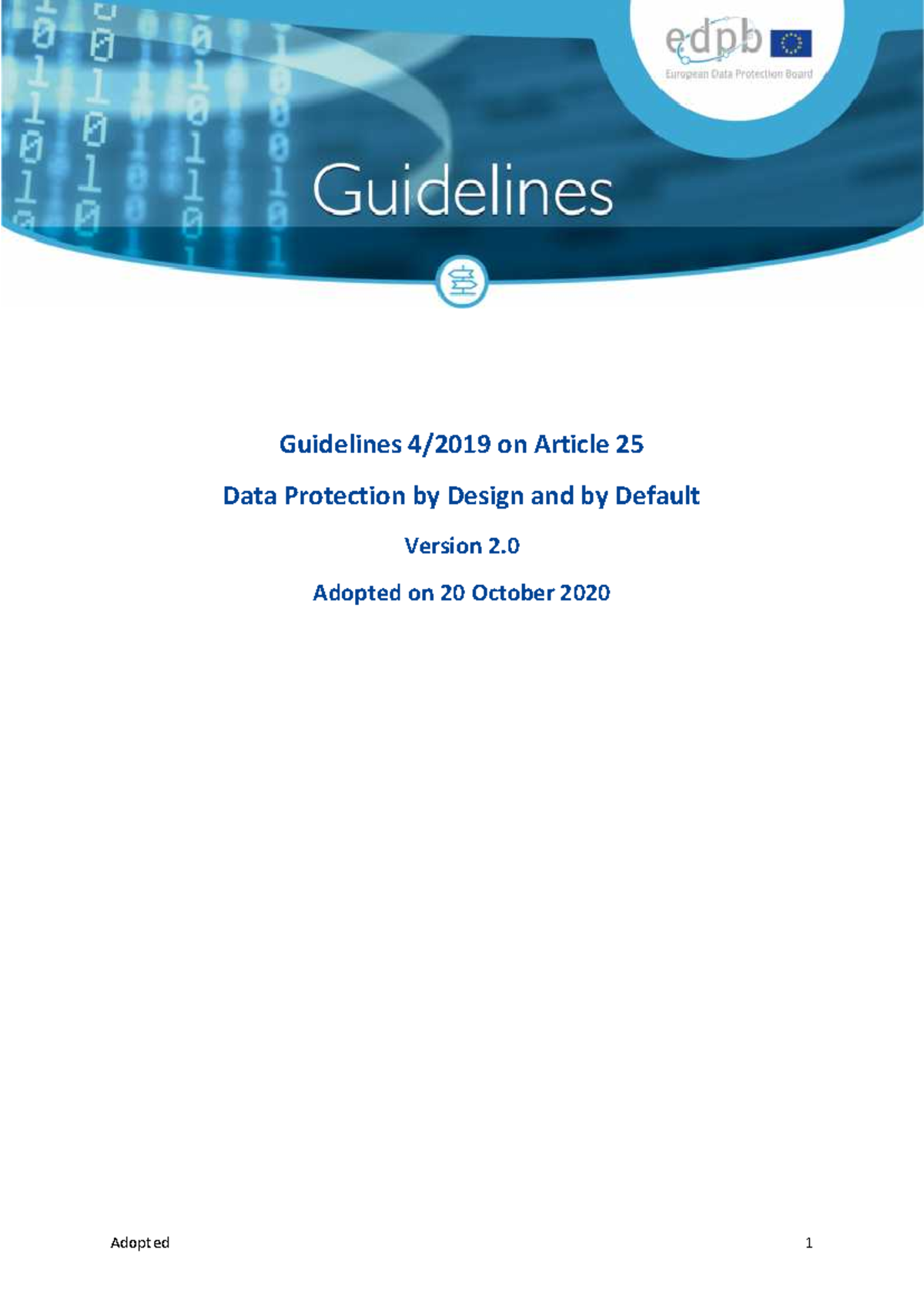 EDPB Guidelines 2019/04: Data Protection by Design & Default v2.0 - Studocu