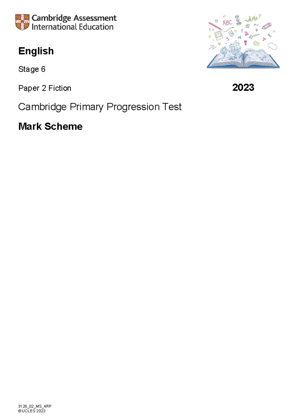 English Stage 6 Paper 2 Mark Scheme 3126_02_MS_4RP UCLES 2023 - Studocu