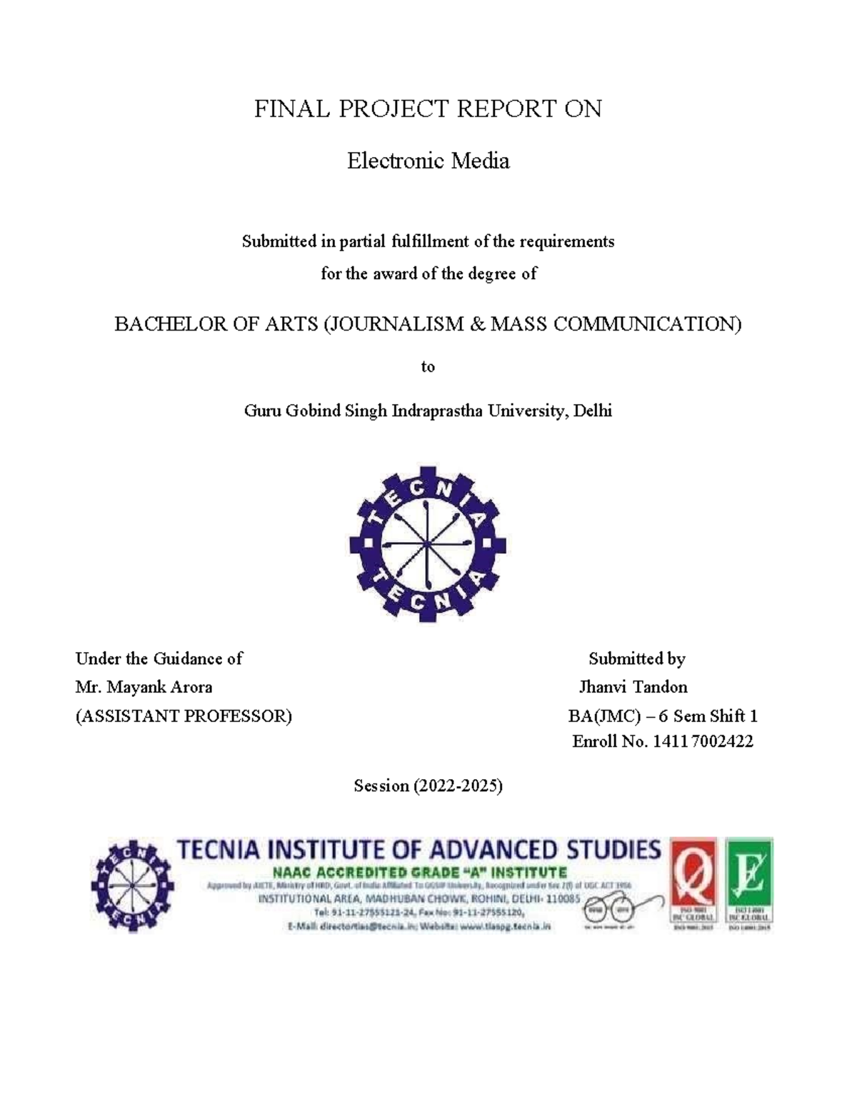 FINAL PROJECT REPORT ON Electronic Media for BA(JMC) 6 Sem Shift 1 ...