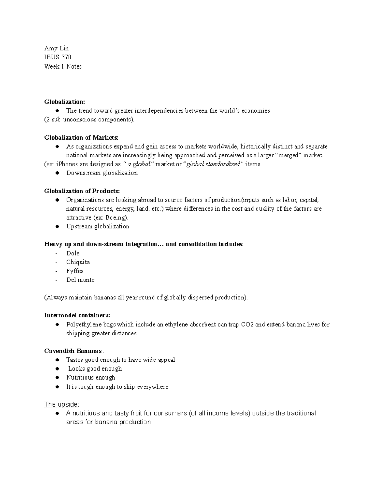 IBUS 370 Week 1 Notes - Amy Lin IBUS 370 Week 1 Notes Globalization ...