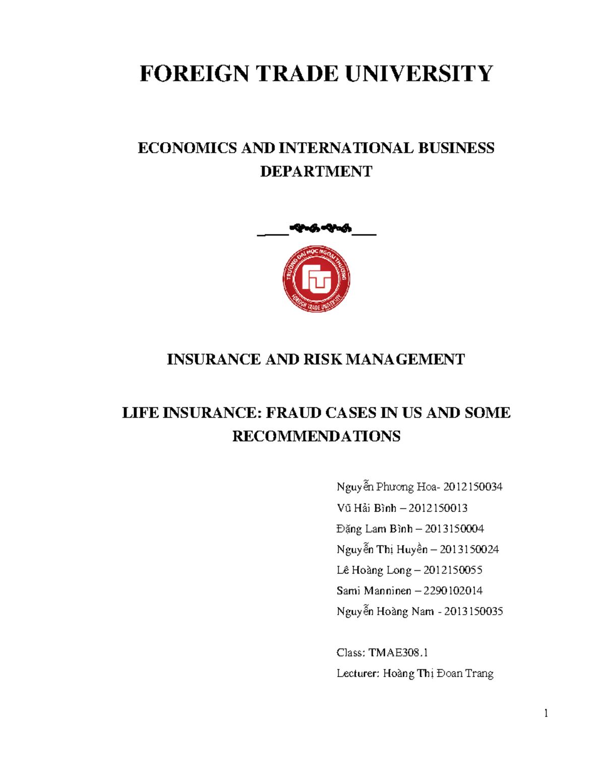 Life Insurance Fraud in the US: Case Studies & Recommendations (TMAE308 ...