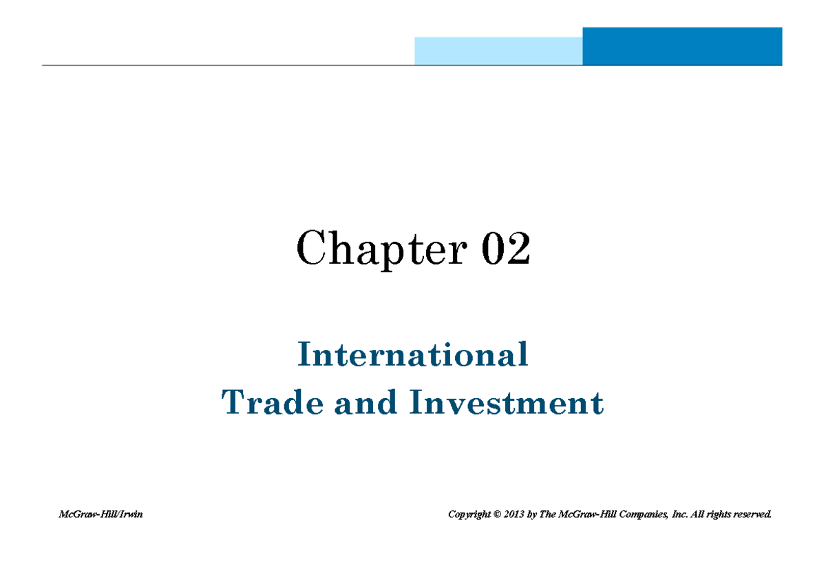 IB-2013-02 - idk - Chapter 02 International Trade and Investment McGraw ...