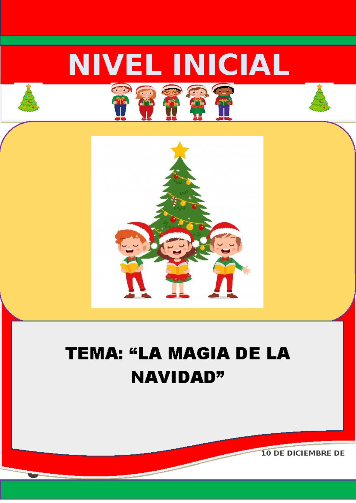 NIVEL INICIAL: MAGIA DE LA NAVIDAD - 10 DE DICIEMBRE 2024 - Studocu