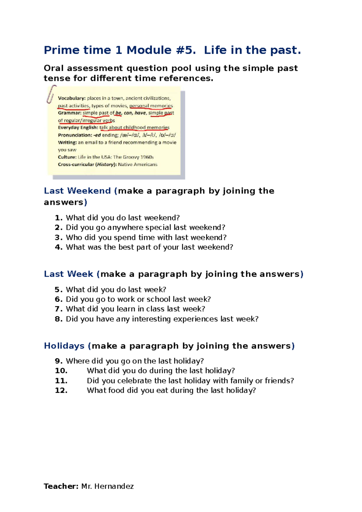 Prime Time 1 Module 5: Life in the Past Oral Assessment Questions - Studocu