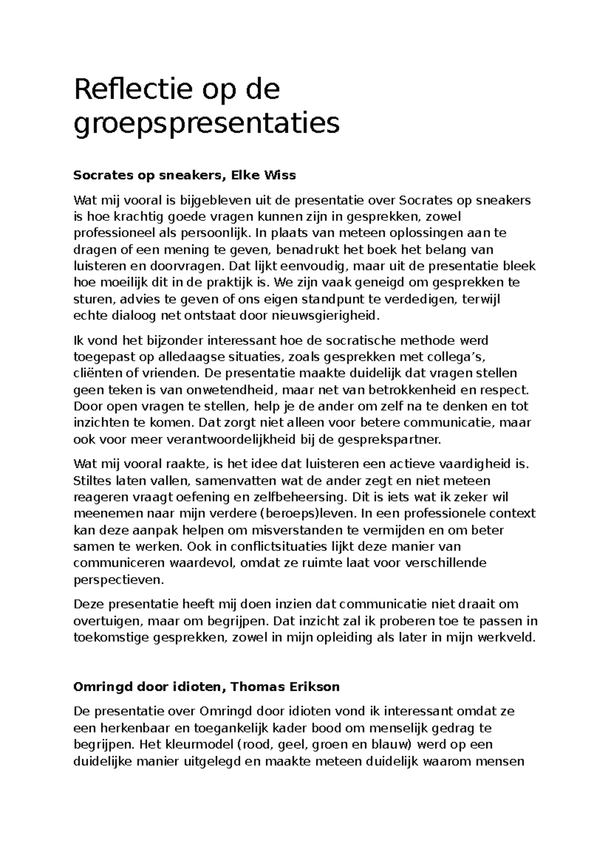 Reflectie op de Groepspresentaties: Socrates, Erikson & Kahneman - Studocu