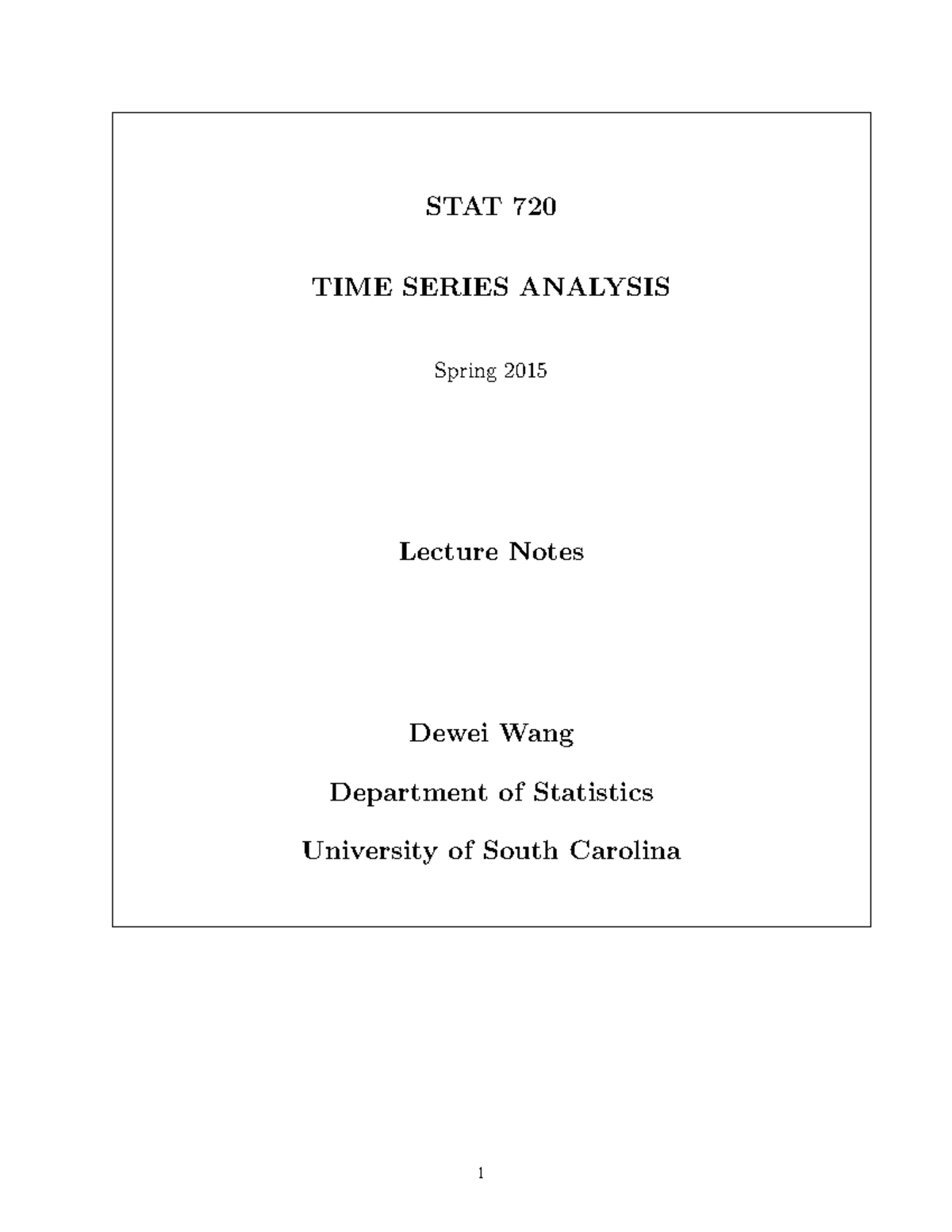 STAT720 Lecture Notes: Time Series Analysis Overview - STA104 - Studocu