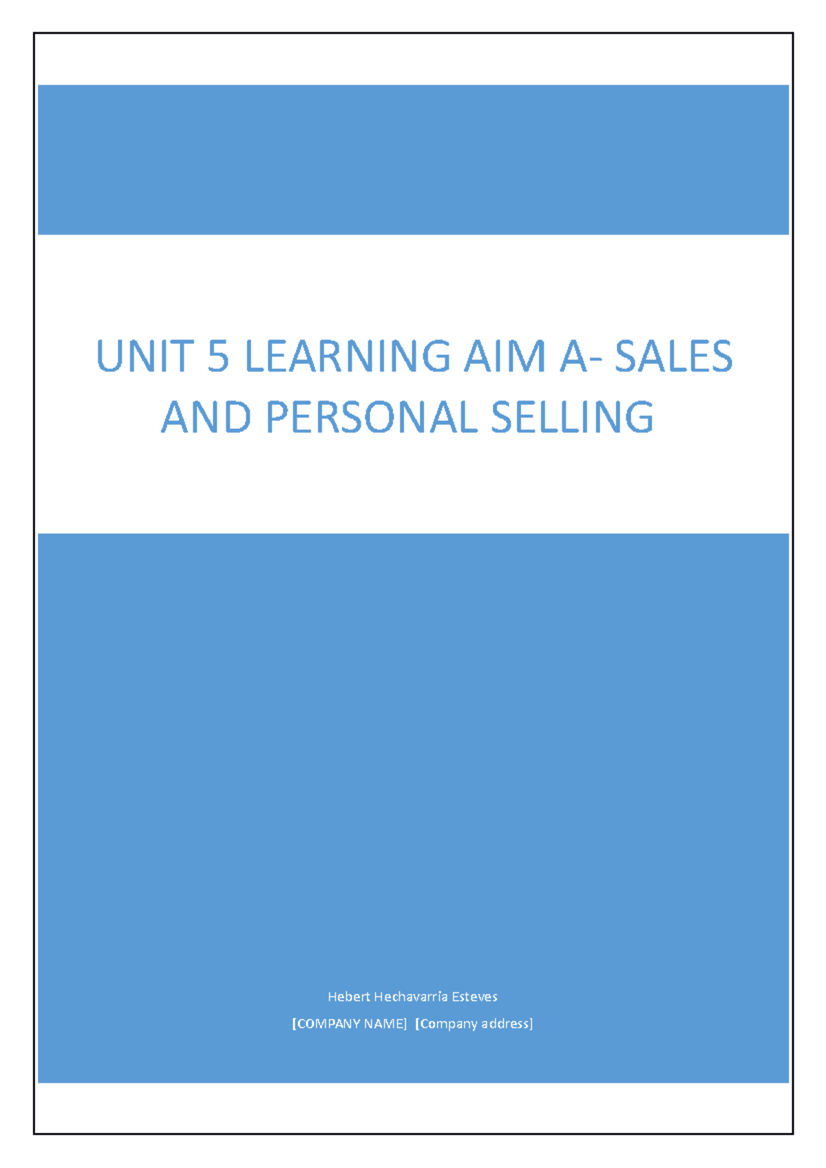 Learning A UNIT 5: Sales Techniques and Personal Selling Skills - Studocu