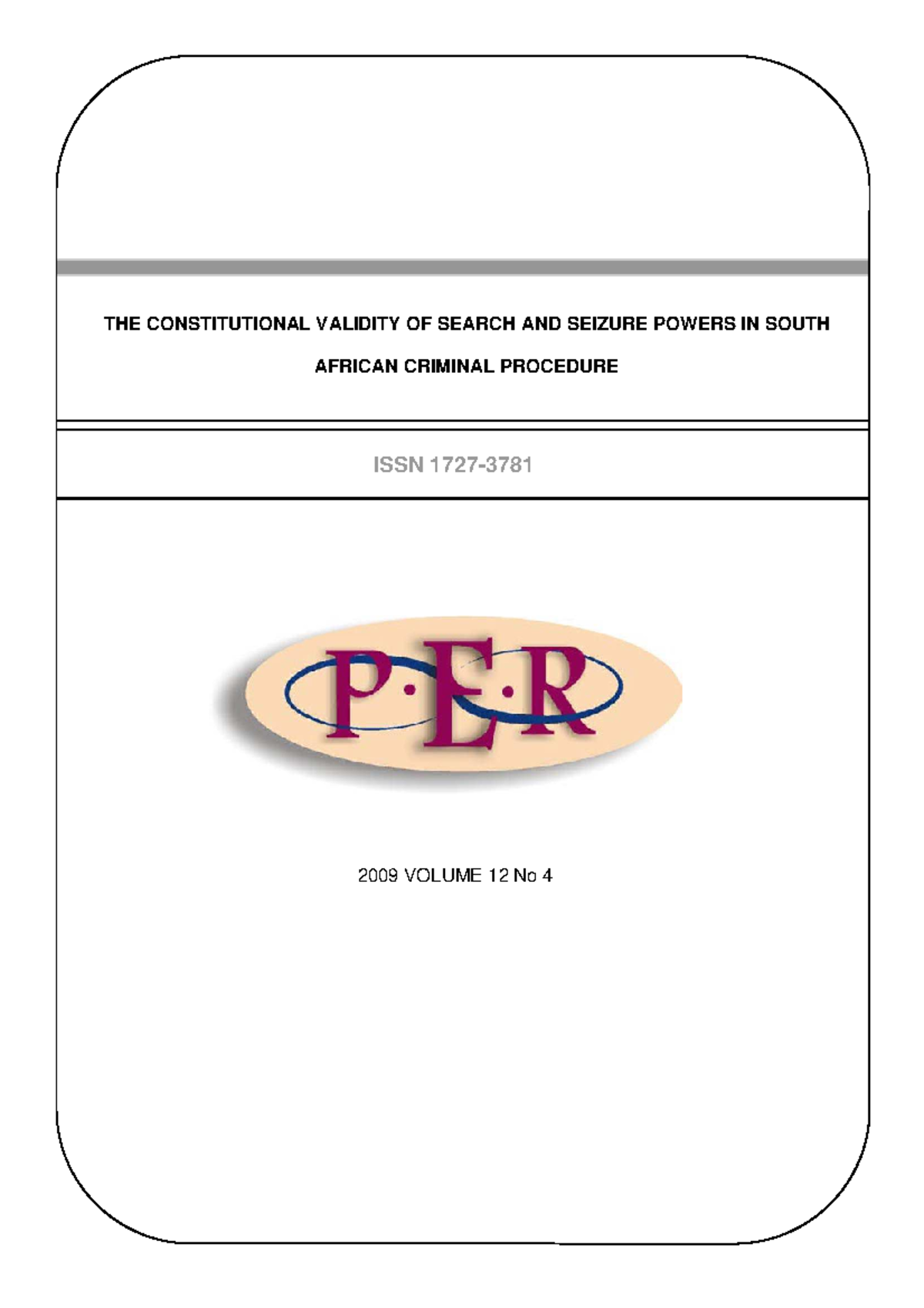 The Constitutional Validity of Search and Seizure Powers in South ...