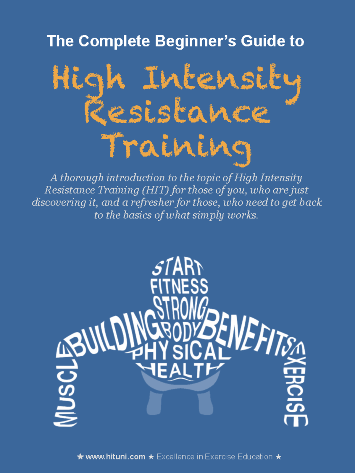 Beginners Guide to High Intensity Resistance Training (HIT) - Studocu