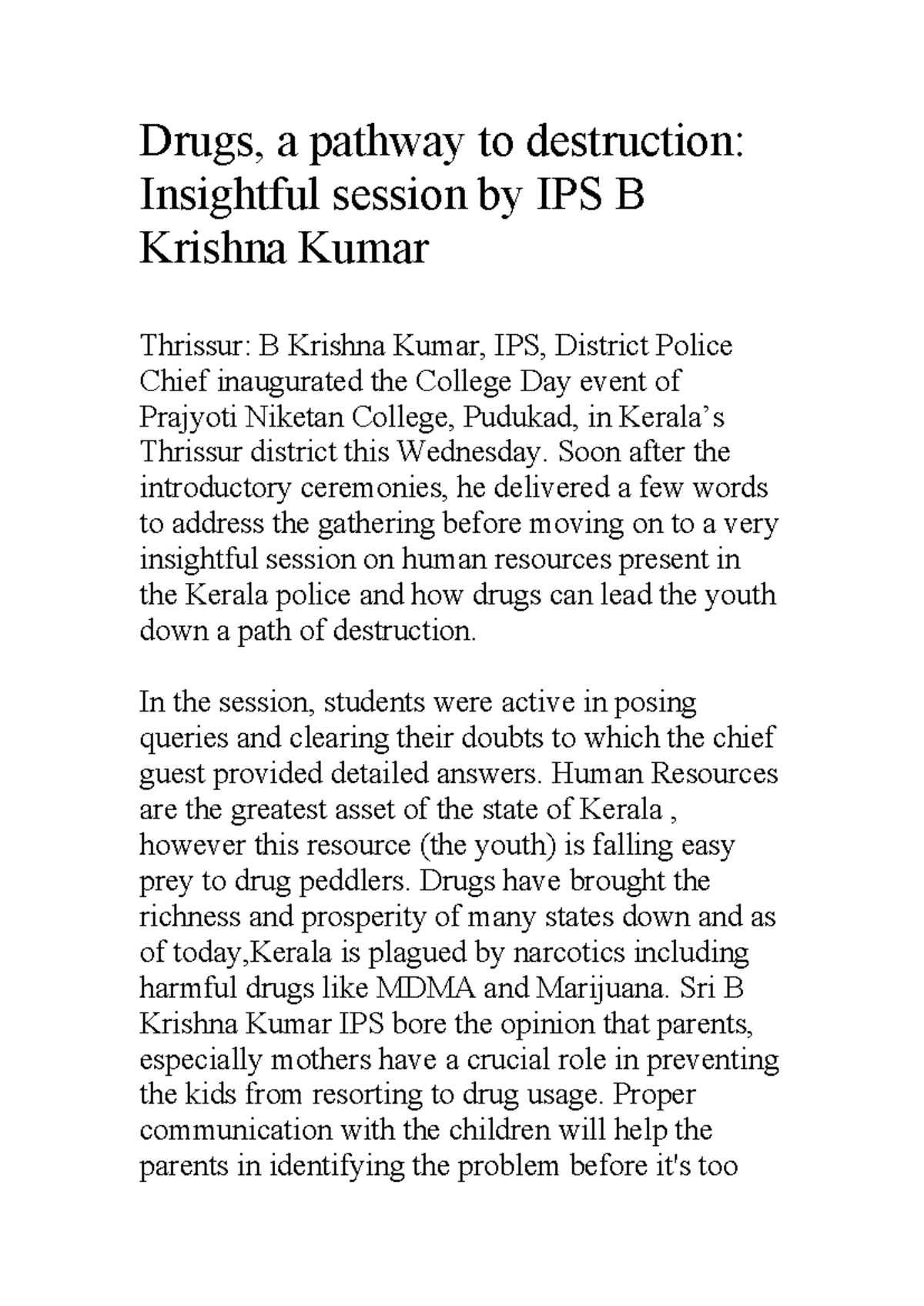 Drugs: A Pathway to Destruction - Insights from IPS B. Krishna Kumar ...