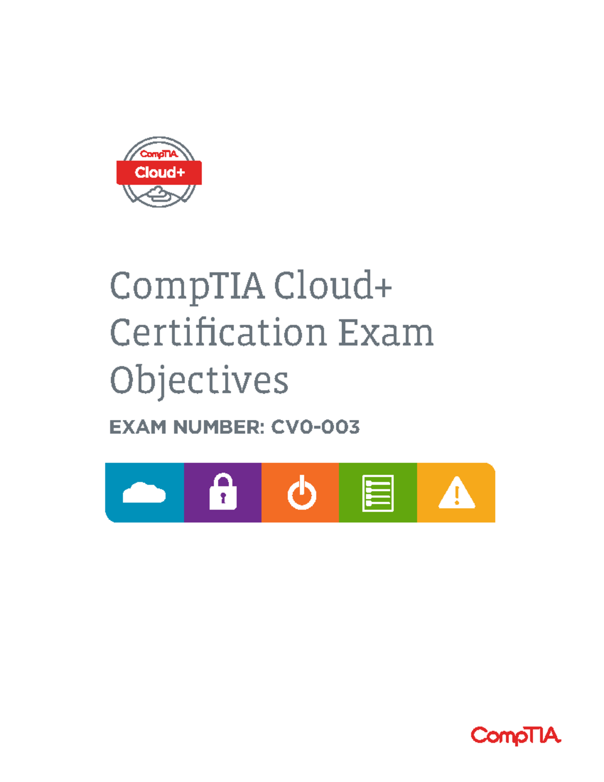 Comptia cloud cv0 003 exam objectives (1 0) - CompTIA Cloud+ ...