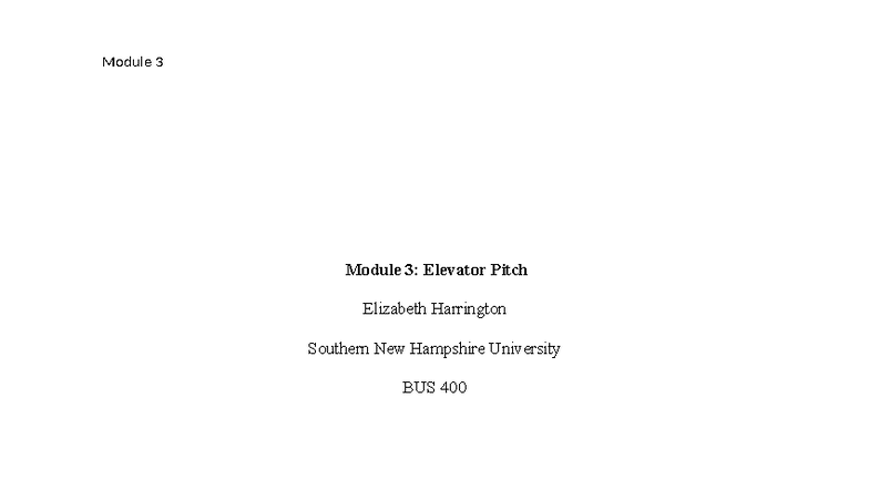 Module 3 Assignment Harrington Pitch - Module 3: Elevator Pitch ...