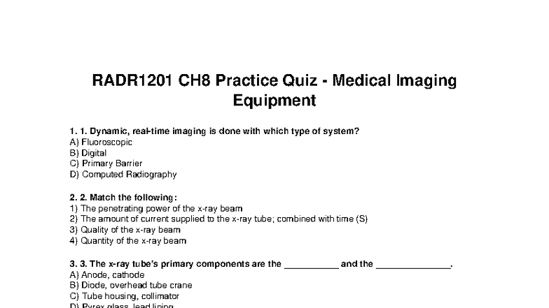 RADR1201 CH8 Practice Quiz on Medical Imaging Equipment - Studocu
