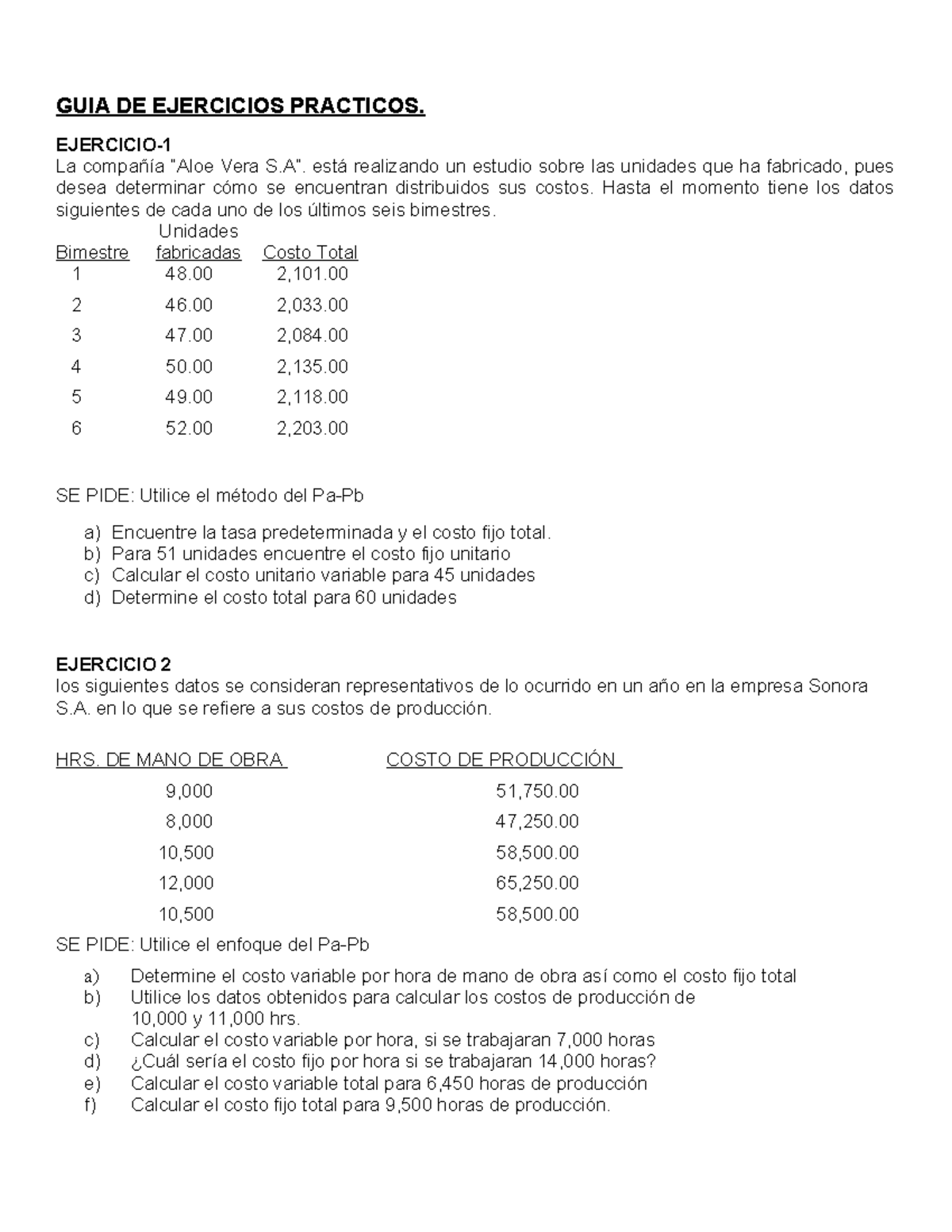 GUIA DE EJERCICIOS PRÁCTICOS: Clasificación de Costos y Análisis - Studocu
