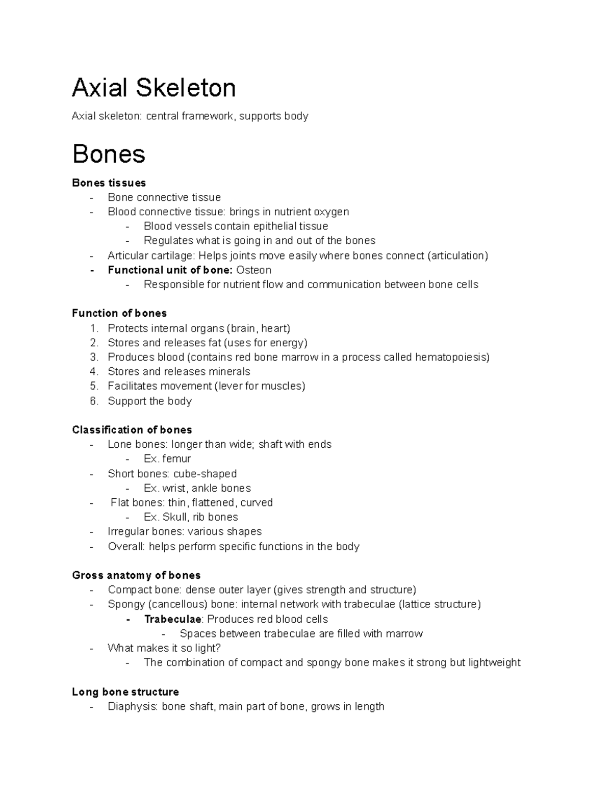Week 2 Axial Skeleton - Notes - Axial Skeleton Axial skeleton: central ...