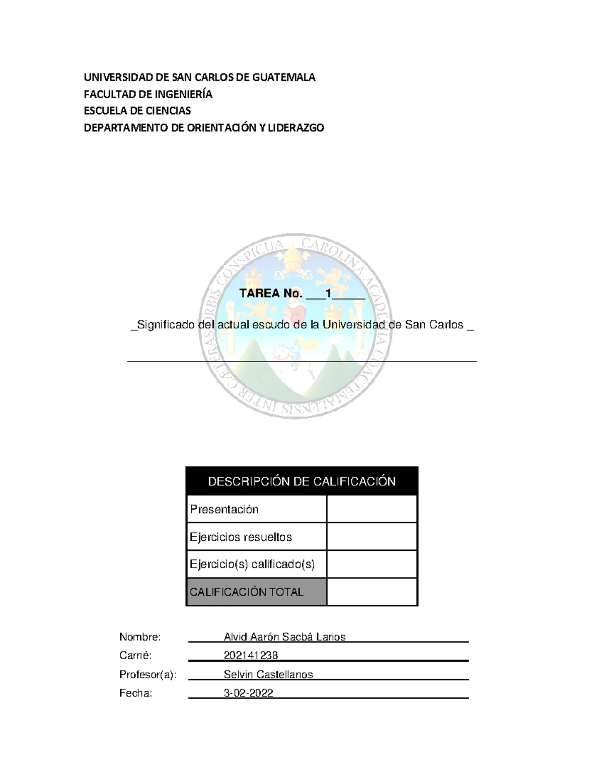 Significado Y Historia Del Escudo Universidad De San Carlos De