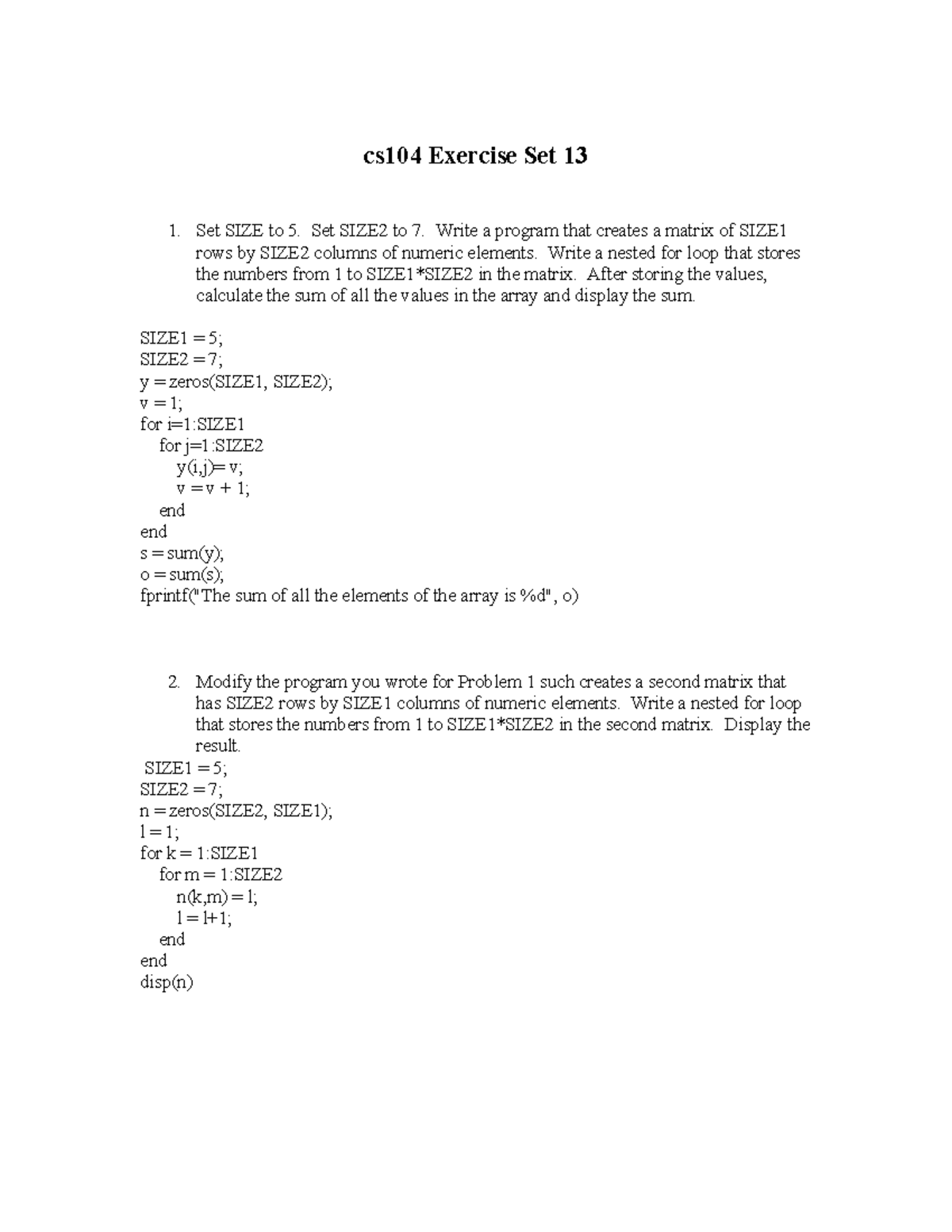 CS 104 Lab 13 - Matrix creation and summation exercises - Studocu