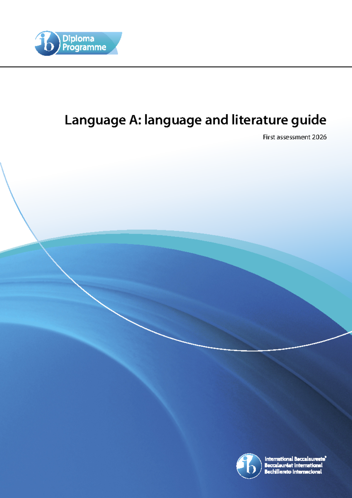 Language A: Language and Literature Guide - First Assessment 2026 - Document Preview