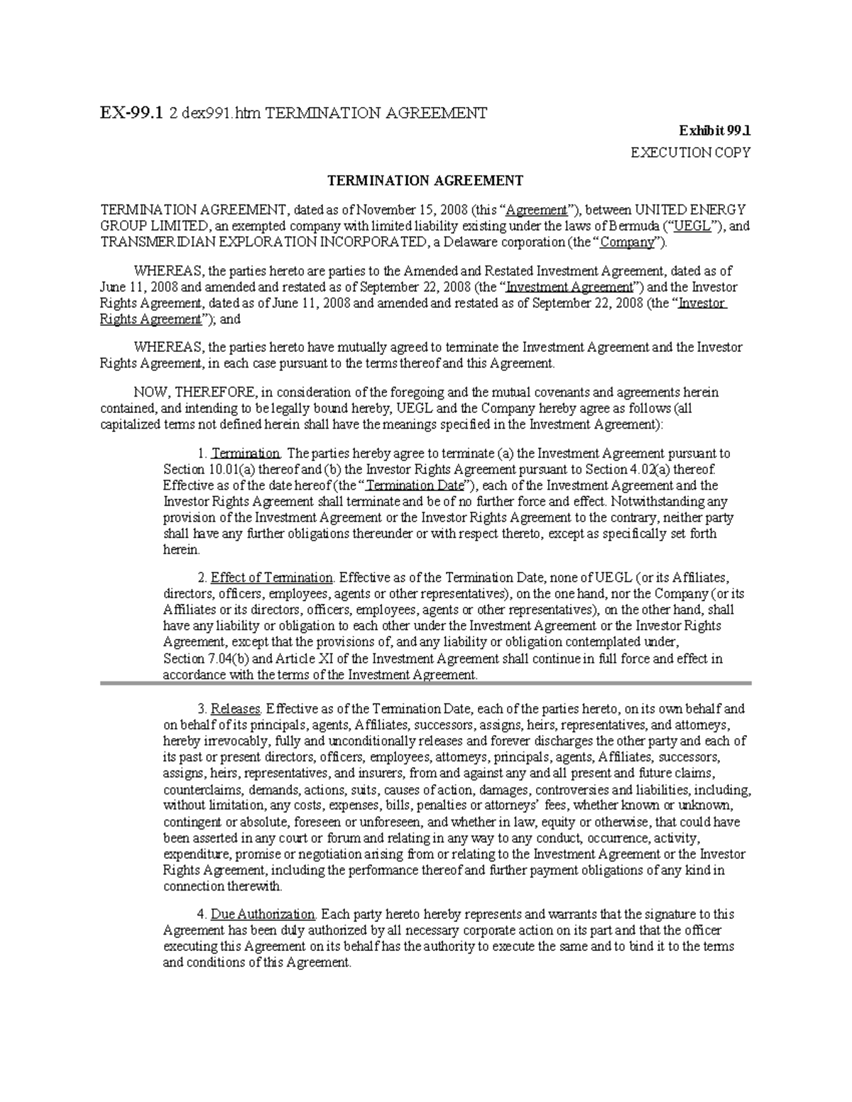 EX - Legal forms - EX-99 2 dex991 TERMINATION AGREEMENT Exhibit 99 ...