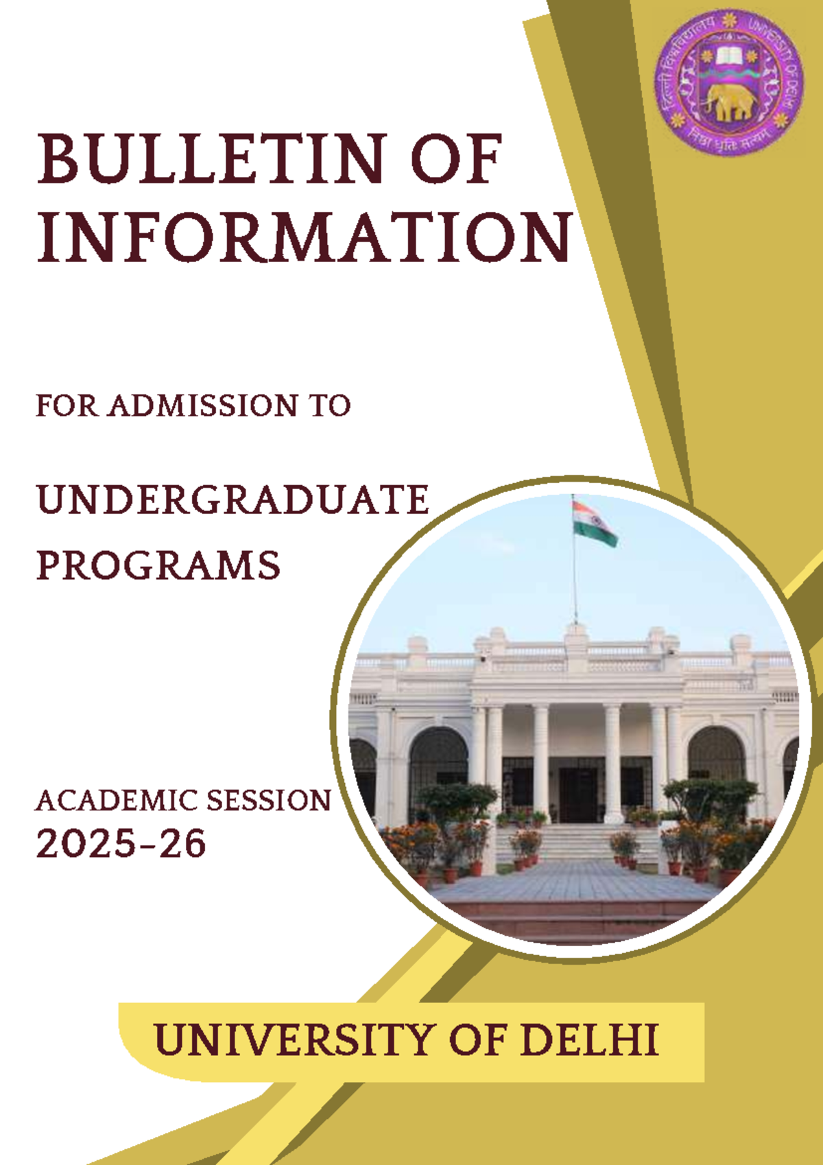 University of Delhi UG Admission Bulletin 2025: Key Information - Studocu