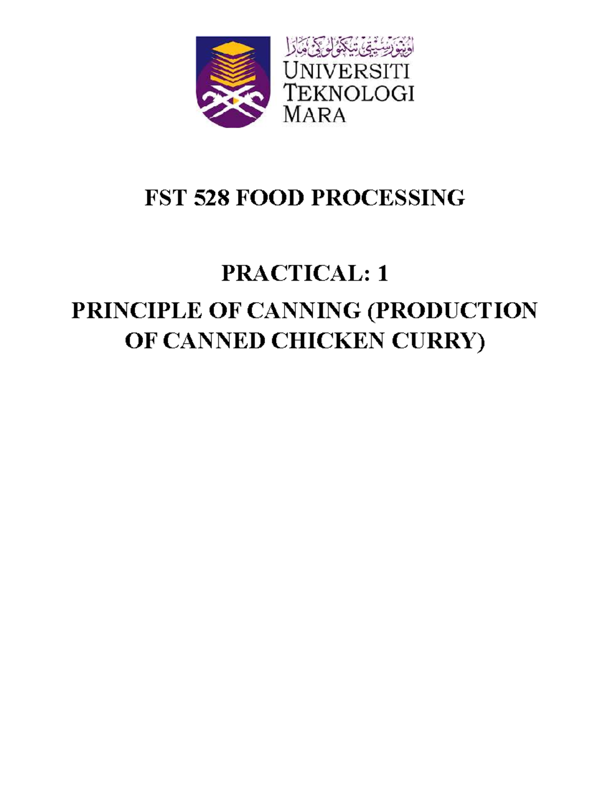 PRINCIPLE OF CANNING (PRODUCTION OF CANNED CHICKEN CURRY) - FST 528 ...