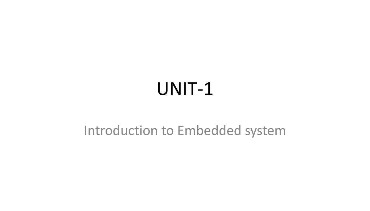 Chapter 1 - Lecture Notes on Embedded Systems (Course Code: ECE101 ...