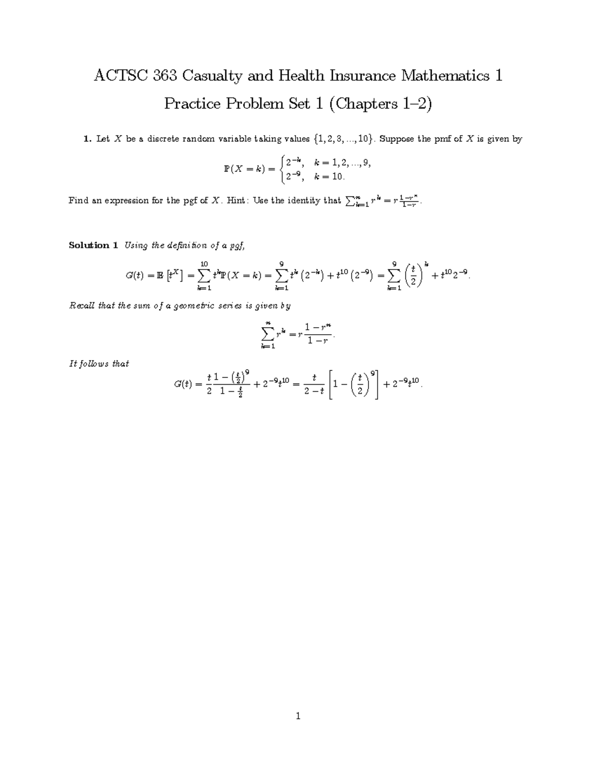 ACTSC 363 Casualty and Health Insurance Mathematics 1 Problem Set 1 ...