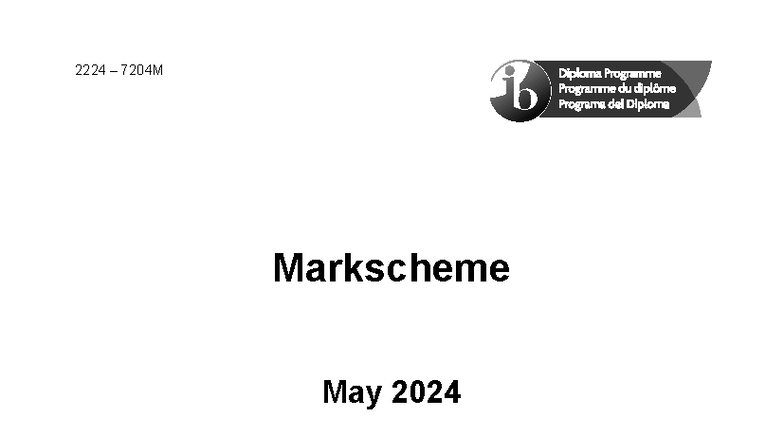 7204M May 2024 Mathematics Paper 1 Markscheme Analysis - Studocu