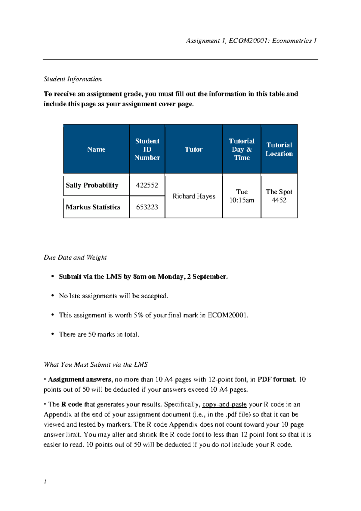 Assignment 1 - Student Information To receive an assignment grade, you ...