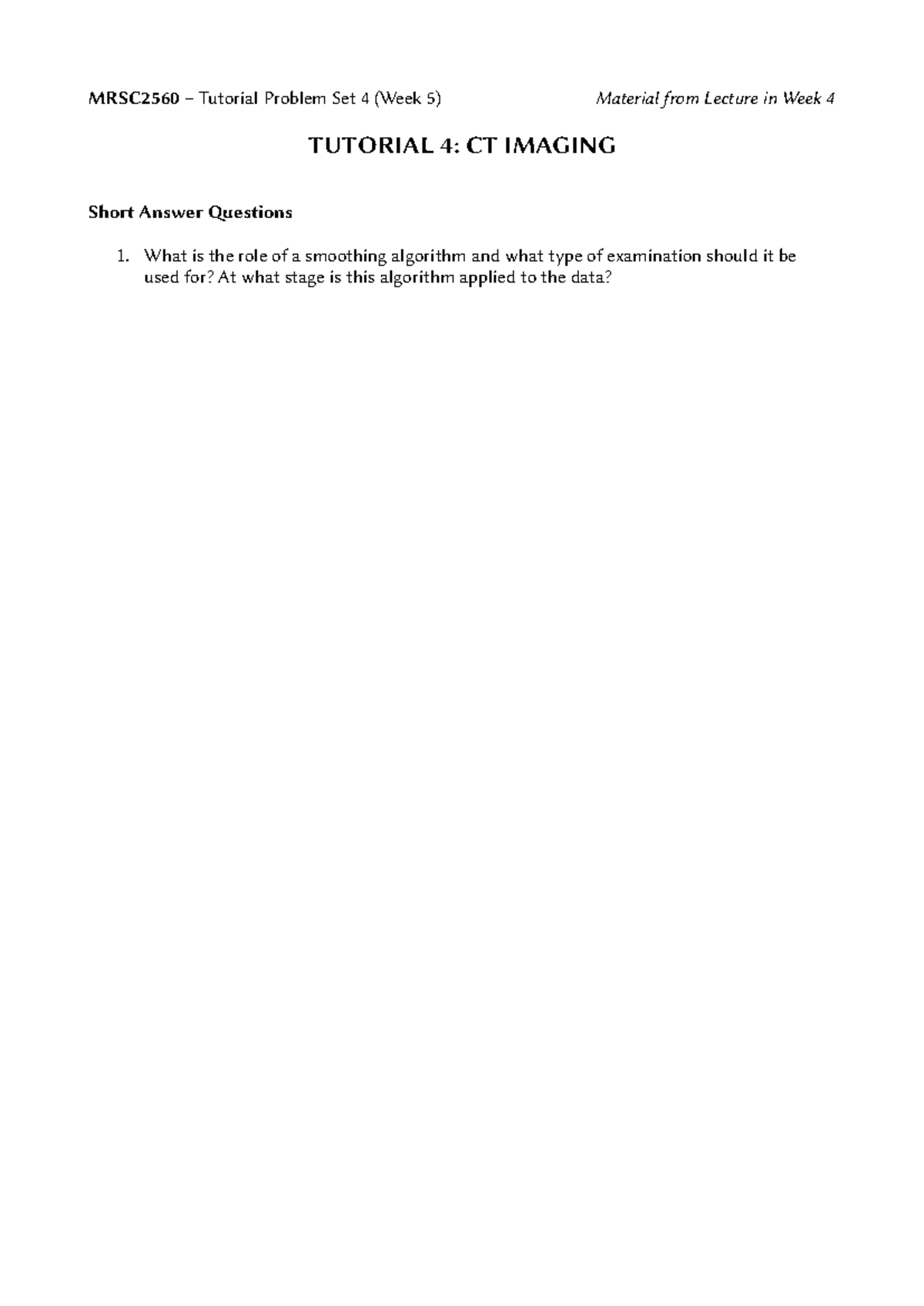 MRSC2560 Tutorial Problem Set 4: CT Imaging Short Answer Questions ...