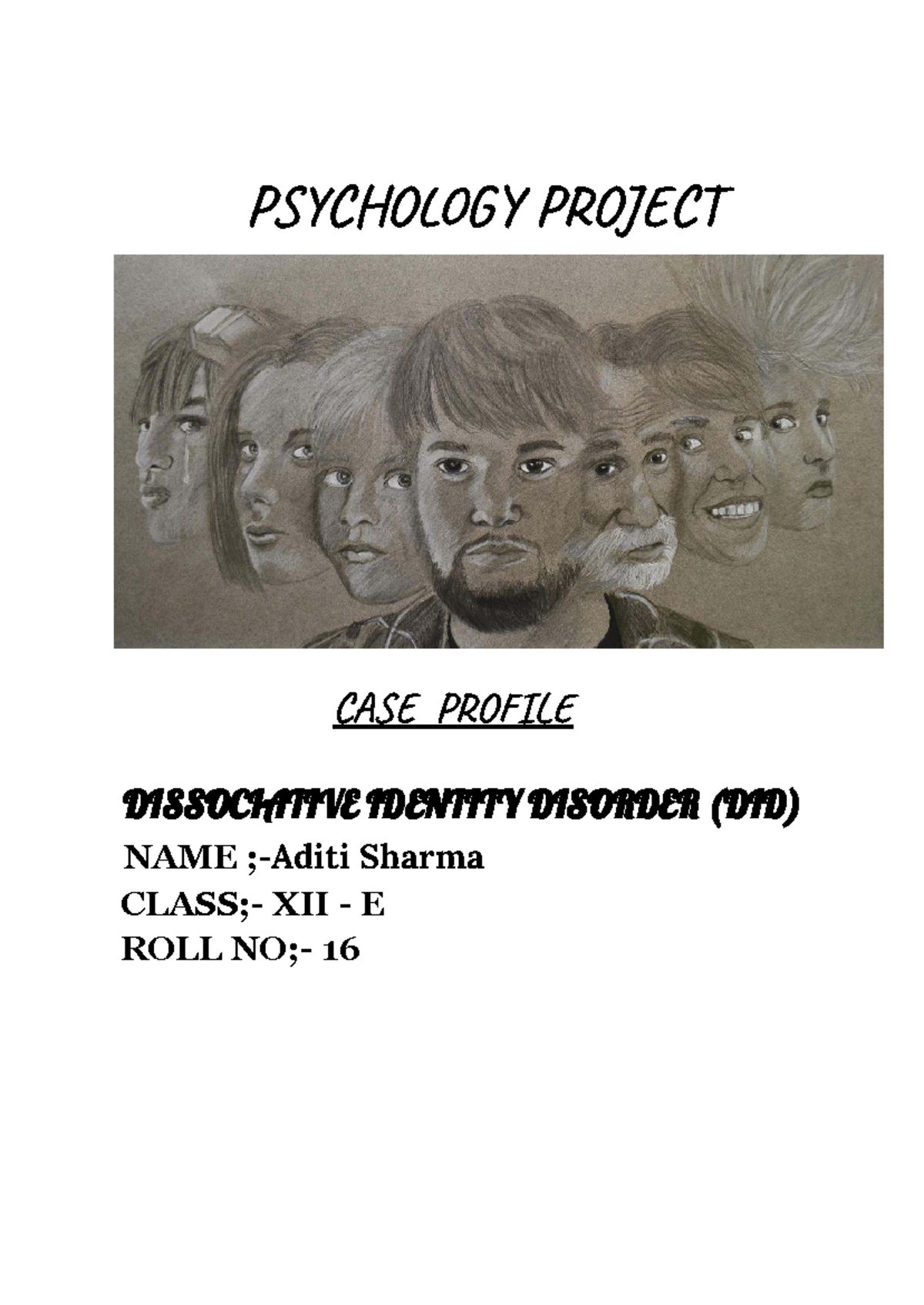 PSYCHOLOGY CASE STUDY: DISSOCIATIVE IDENTITY DISORDER (DID) - Studocu