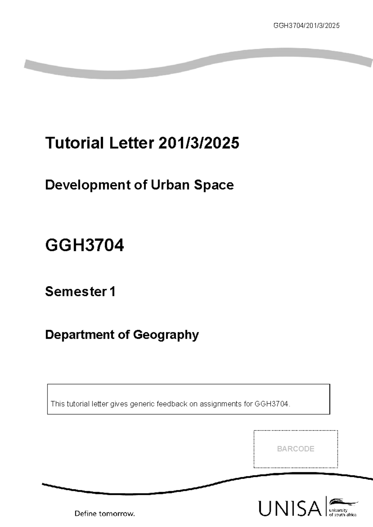 GGH3704 Tutorial Letter: Feedback on Assignments for Urban Space ...