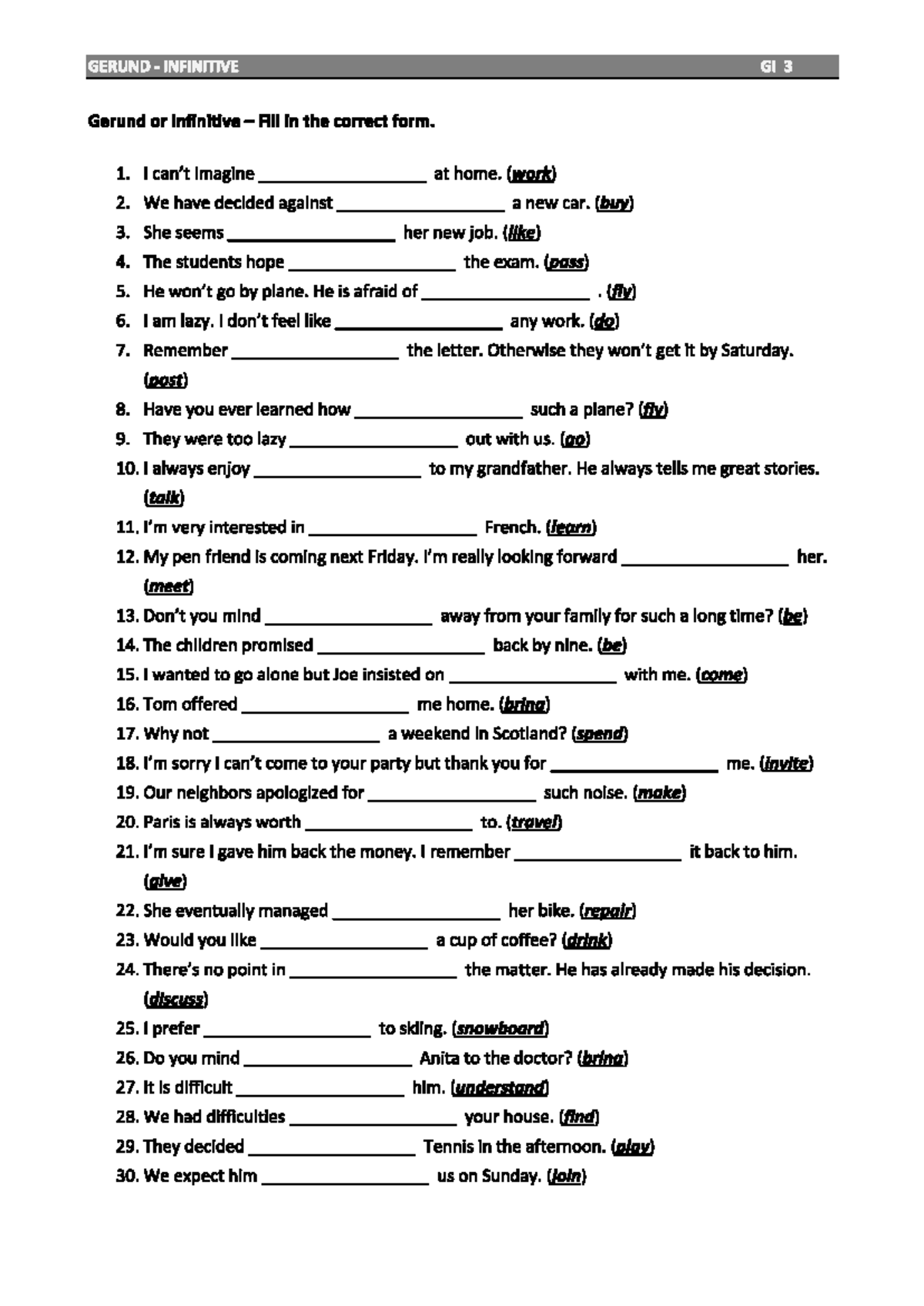 GERUND INFINITIVE Gl 3: Fill in the Correct Form Exercises - Studocu